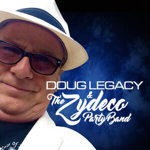Doug Legacy and the Zydeco Party Band